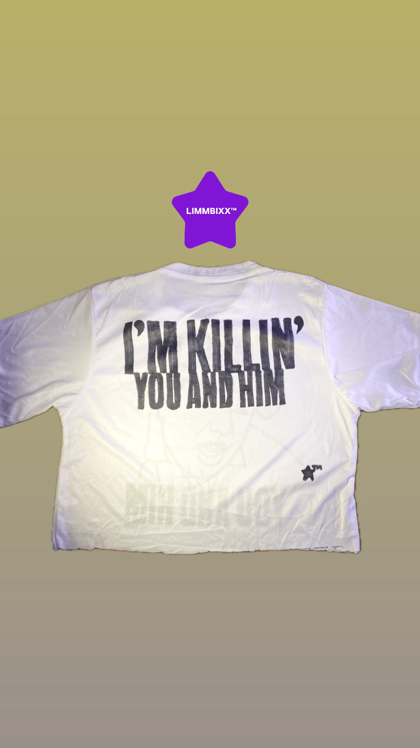 LIMMBIXX™ BoxCrop “I’m Killin’ You and Him” Hand-Drawn Tee