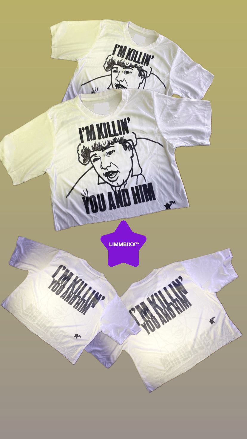 LIMMBIXX™ BoxCrop “I’m Killin’ You and Him” Hand-Drawn Tee
